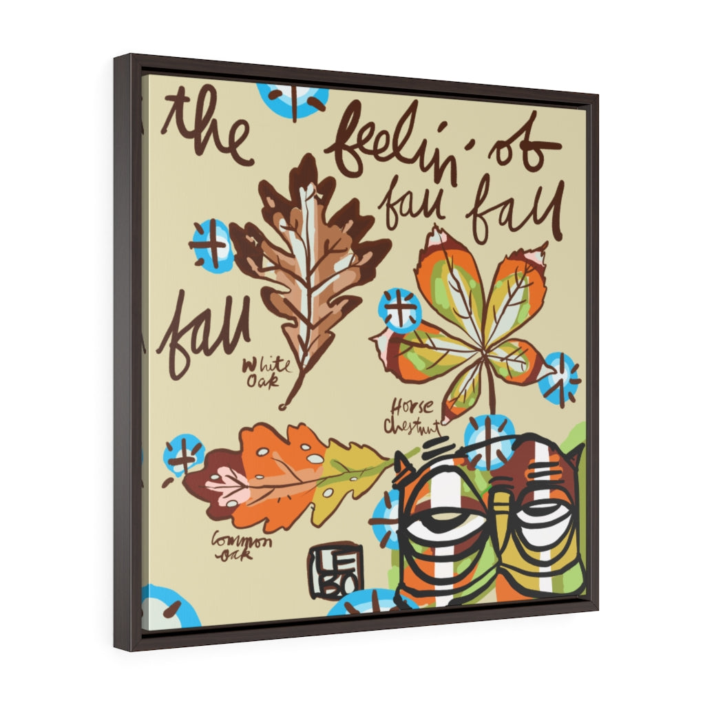 The Feelin' of Fall, Fall, Fall - Lebo Framed Premium Gallery Wrap Canvas